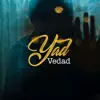 Vedad - Yad - Single